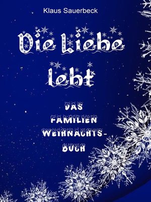 cover image of Die Liebe lebt